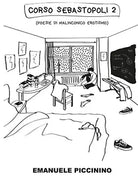 Corso Sebastopoli 2 di Emanuele Piccinino, 2020, Youcanprint