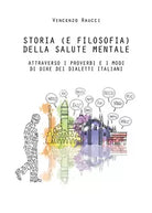 Storia e filosofia della salute mentale - Vincenzo Raucci, 2019, Youcanprint