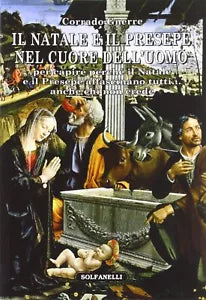 Il Natale e il presepe nel cuore dell uomo per capire perch il Natale e il pres
