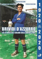 Brividi d azzurro La storia dei colori dell Empoli Fbc