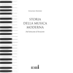 Storia della musica moderna di Raneri Eugenio