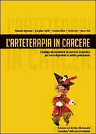 L’arteterapia in carcere di Aa. Vv., 2013, Youcanprint