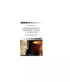 Cenerentola: l’inganno, l’anima e il Sang Real - Sara Ascoli, 2020, Youcanprin