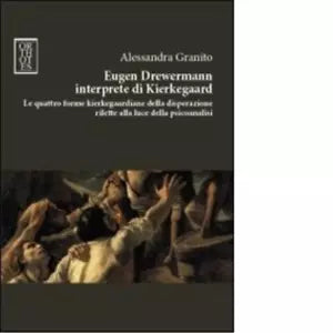 Eugen Drewermann interprete di Kierkegaard di Alessandra Granito