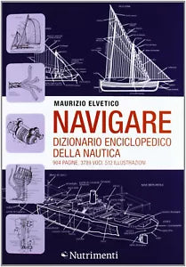 Navigare Dizionario enciclopedico della nautica