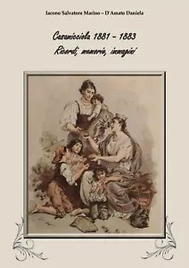 Casamicciola 1881 - 1883 di Iacono Salvatore Marino, Daniela D’Amato, 2020