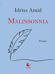Malinsonnia di Amid Idriss, 2017, Libellula Edizioni