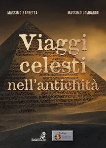 Viaggi celesti nell’antichita di Massimo Barbetta, Massimo Lombardo, 2020, You