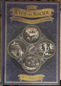 Il club dei suicidi e altri racconti fantastici e del terrore di Robert Louis St