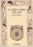 Il vero libro del cinquecento - Re Salomone Pietro Bailardo