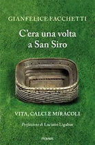 C era una volta a San Siro