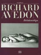 Richard Avedon Relationships Ediz illustrata