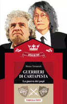 Guerrieri di cartapesta. La guerra dei pupi di Bruno Tomasich, 2014, Tabula Fati