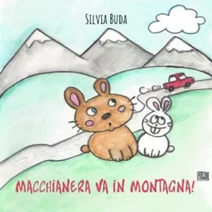 Macchianera va in montagna di Silvia Buda