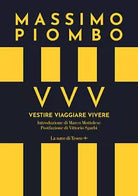 VVV Vestire Viaggiare Vivere