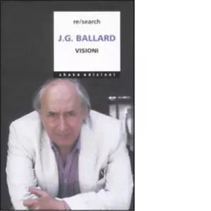 J G Ballard Visioni