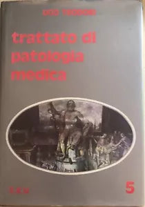 Trattato di patologia medica 5 di Ugo Teodori, 1978, Seu
