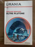 Oltre plutone - G. Benford - Mondadori - 2020 - AR