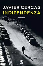 Indipendenza di Javier Cercas, 2021, Guanda