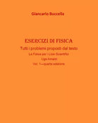 Esercizi di fisica V.1 - Giancarlo Buccella, 2020, Youcanprint