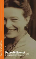 Simone De Beauvoir e della mancata solidarieta e sorellanza tra donne di Zaccari