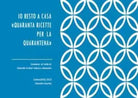 Io resto a casa Quaranta ricette per la quarantena di Gabriella Sciortino