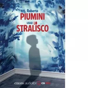 Lo stralisco letto da Roberto Piumini Audiolibro CD Audio formato MP3