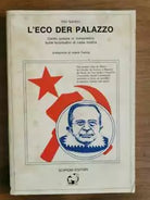 L eco der palazzo - I. Santori - Scipioni editori - 1986 - AR