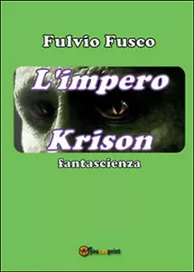 L’impero Krison di Fulvio Fusco, 2015, Youcanprint