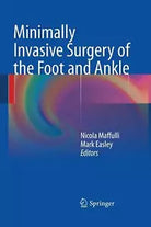 Minimally Invasive Surgery of the Foot and Ankle
