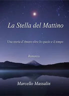 Stella del mattino di Marcello Massalin, 2019, Youcanprint