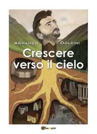 Crescere verso il cielo di Armando Dolcini