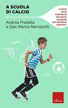 A scuola di calcio