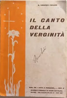 Il canto della verginita di Vincenzo Faraoni, 1940, Soc. Ed. Vita e pensiero