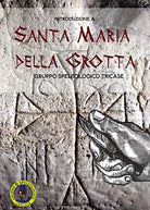 Introduzione a Santa Maria della Grotta di Gruppo Speleologico Tricase, 2021,
