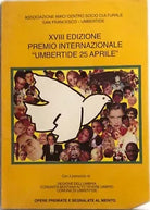 XVIII Edizione premio internazionale Umbertide 25 aprile di Associazione Amici C