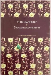 Piccoli tesori della letteratura n 1 Una stanza tutta per s di Virginia Woolf