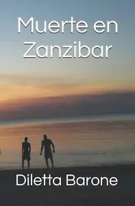 Muerte en Zanzibar di Diletta Barone