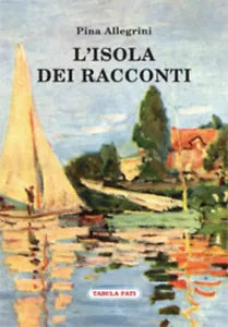 L’isola dei racconti di Pina Allegrini, 2020, Tabula Fati