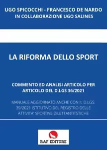 La Riforma Dello Sport Commento ed analisi articolo per articolo del d lgs 36