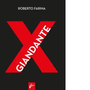 Giandante X Nuova ediz di Roberto Farina
