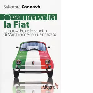 C era una volta la Fiat di Salvatore Cannav