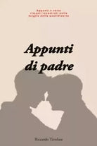 Appunti di padre Pensieri e versi rimasti incastrati nella maglia della quotidi