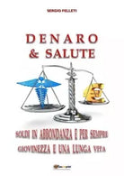 Denaro Salute di Sergio Felleti