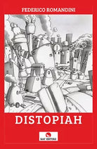 Distopiah di Federico Romandini