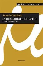 LA POESIA DI BARTOLO CATTAFI di Antonio Catalfamo, Solfanelli Edizioni