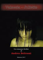 Valsesia - Juliette di Andrea Beltrami, 2017, Youcanprint
