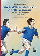 Storia d Italia del Calcio e della Nazionale