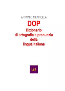 DOP Dizionario di ortografia e pronunzia della lingua italiana di Antonio Mennel