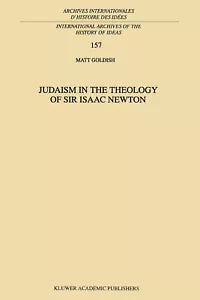 Judaism in the Theology of Sir Isaac Newton